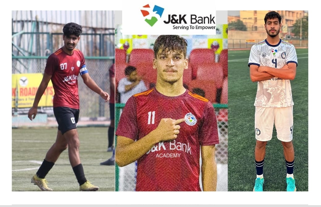 Three J&K Bank Football Academy graduates make it to Santosh Troph…